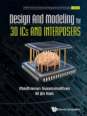 cover image of Design and Modeling For 3d Ics and Interposers
